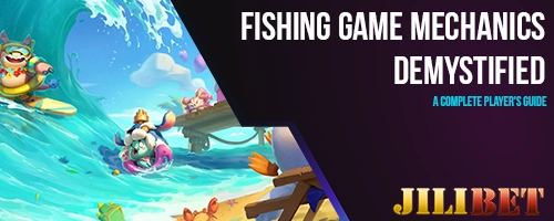 Fishing Game Mechanics Demystified: A Complete Player's Guide